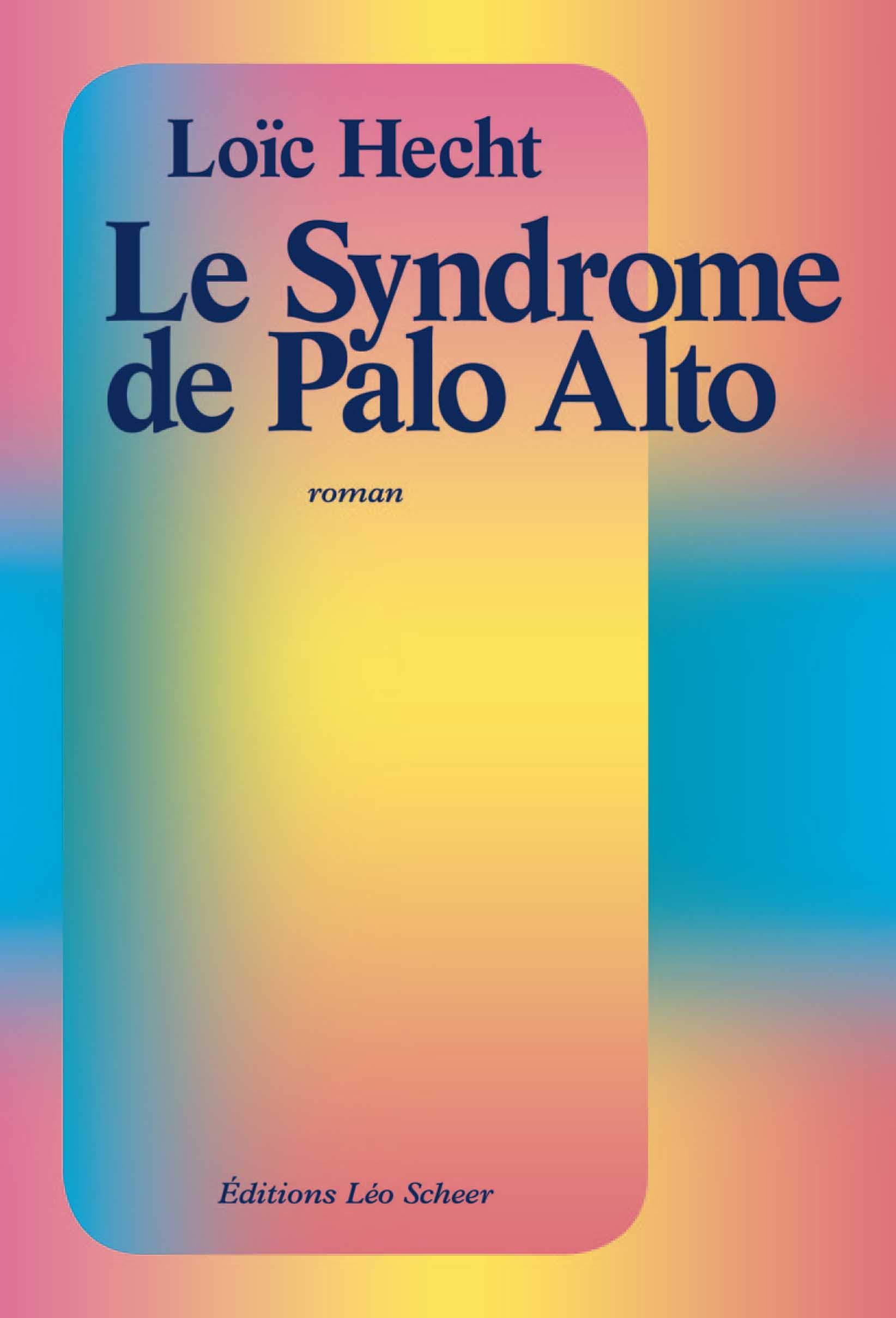 Le Syndrome de Palo Alto