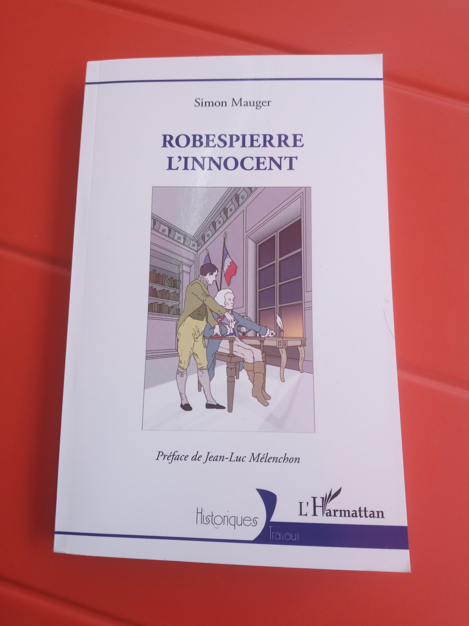 Robespierre l&rsquo;innocent