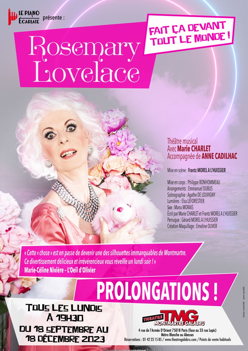 ROSEMARY LOVELACE FAIT ÇA DEVANT TOUT LE MONDE – Marie CHARLET accompagnée par Anne CADILHAC -théâtre Montmarte Galabru