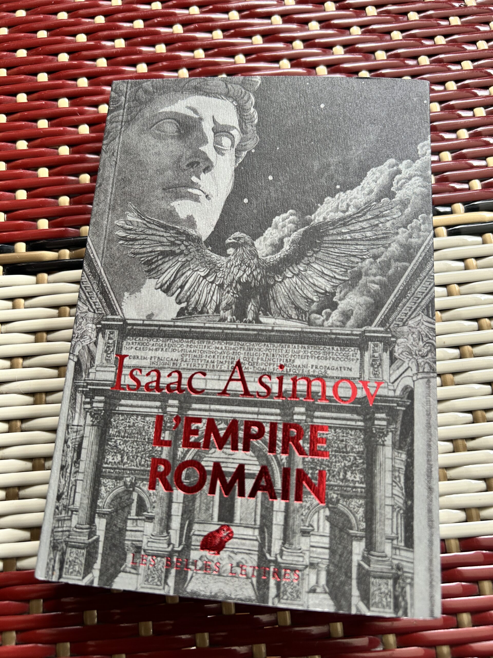 l&rsquo;Empire Romain / Isaac Asimov / les Belles Lettres