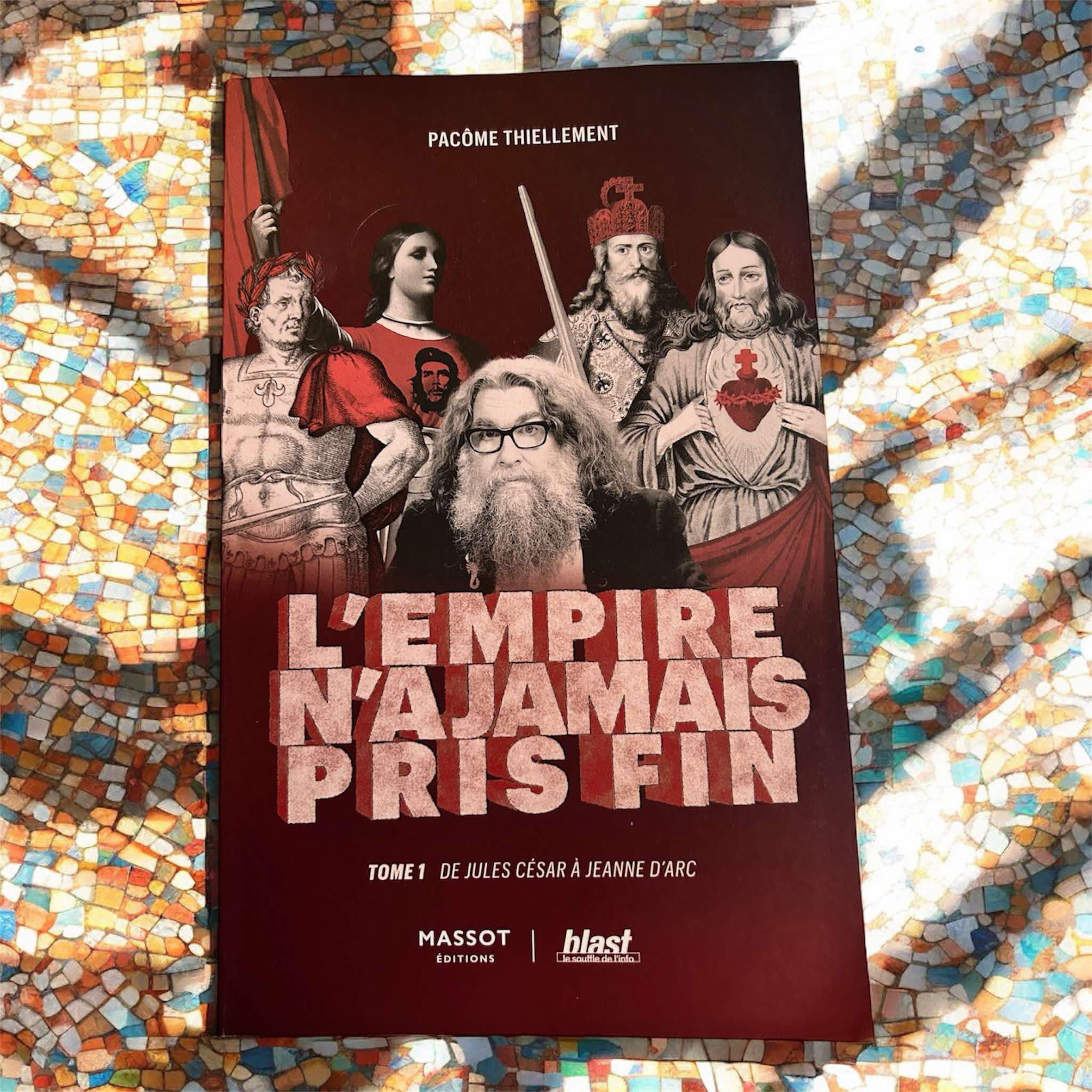 L’empire n&rsquo;a jamais pris fin / P. Thiellement / Massot – Blast