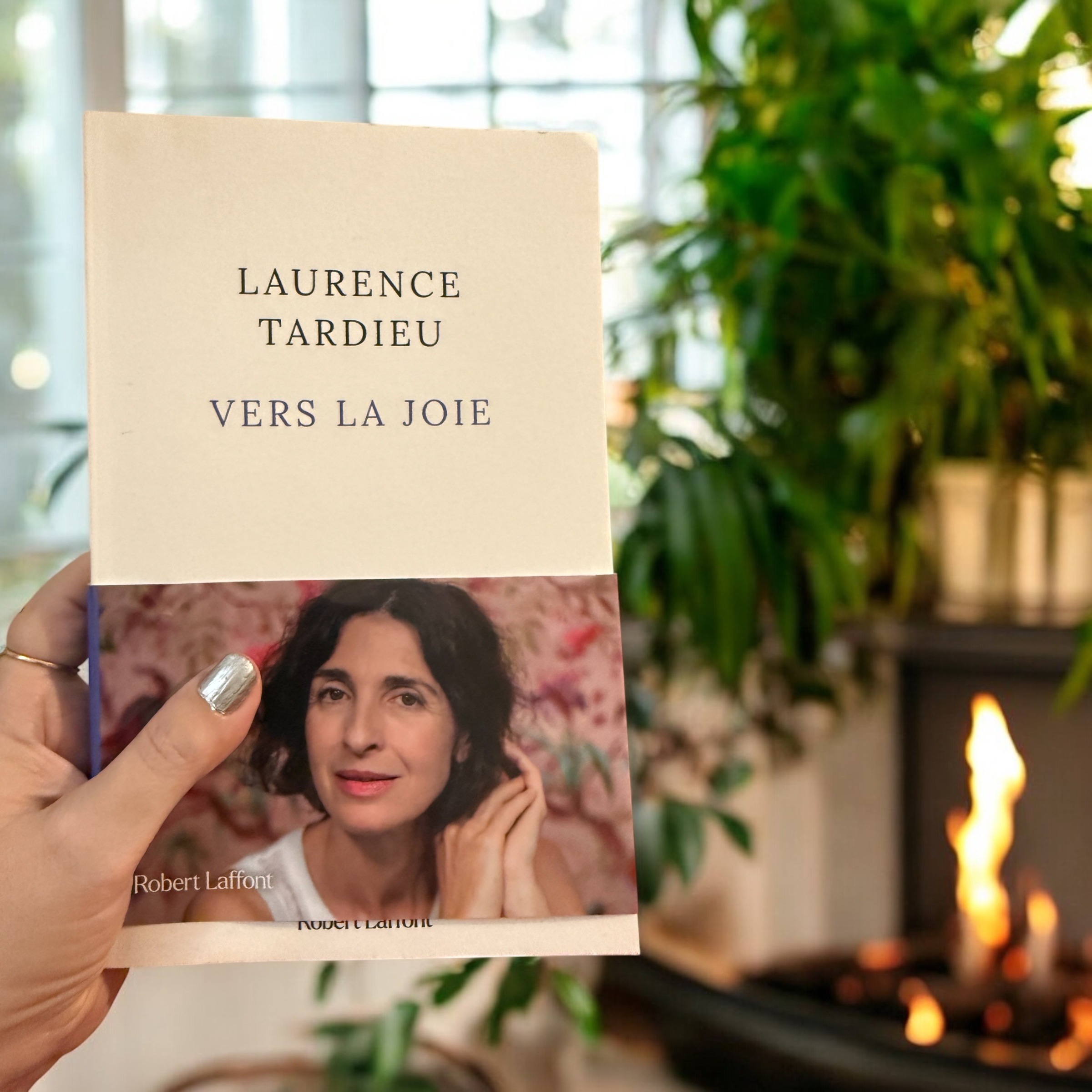 Laurence Tardieu « Vers la joie » (Robert Laffont)