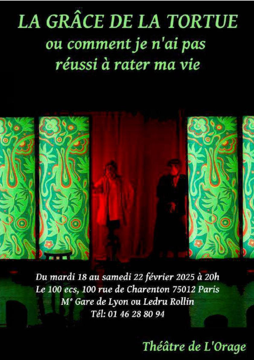 La Grâce de la Tortue au 100ECS du 18 au 22 Février à 20h00.