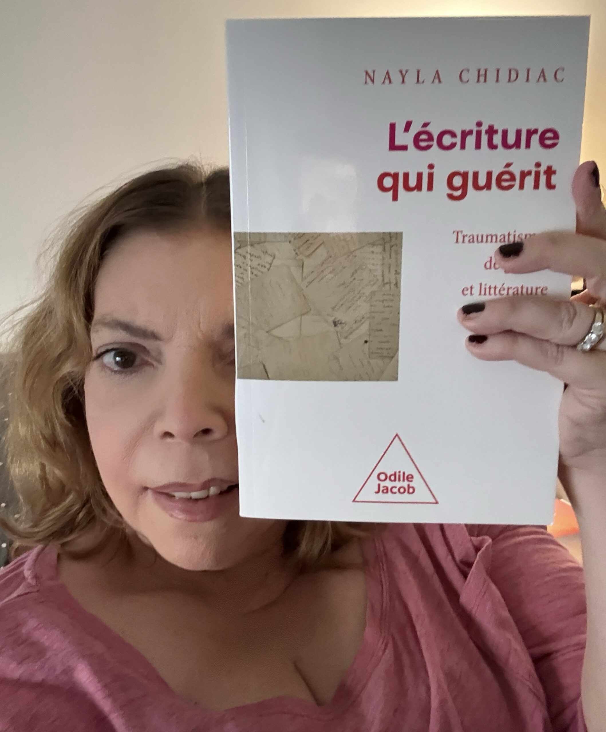 L’écriture qui guérit : Traumatismes de guerre et littérature, Nayla Chidiac, editions Odile Jacob