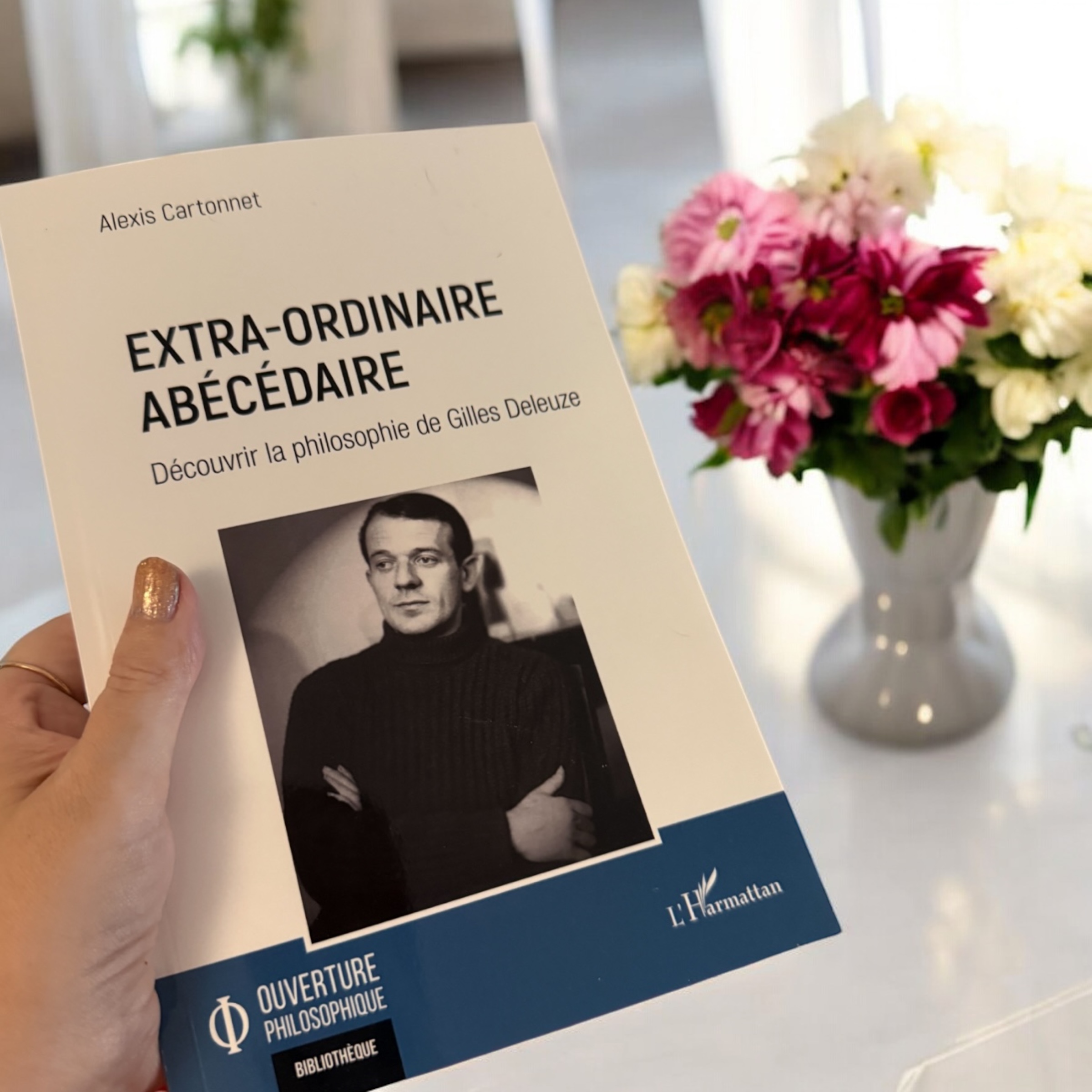 Extra-ordinaire abécédaire : Découvrir la philosophie de Gilles Deleuze, Alexis Cartonnet, L’Harmattan