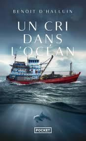 Un cri dans l’océan, Benoît d’Halluin, Pocket